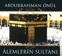 Abdurrahman Önül – Açıldı Cennet Kapısı