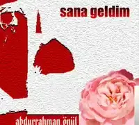 Abdurrahman Önül – Medineye Varamadım