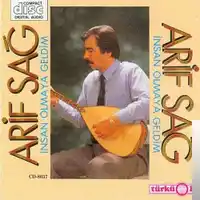 Arif Sağ – İnsan Olmaya Geldim Albüm Kapağı