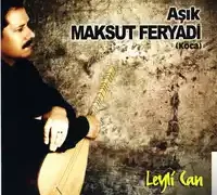 Aşık Maksut Feryadi – Kim Bilir