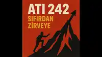 Ati242 – Sıfırdan Zirveye