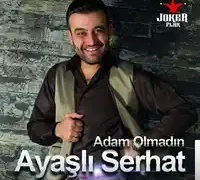 Ayaşlı Serhat – Belalım