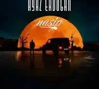 Ayaz Erdoğan – Nasip