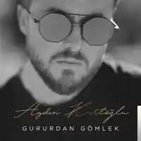Aydın Kurtoğlu – Gururdan Gömlek (Akustik) Albüm Kapağı