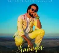 Aydın Kurtoğlu – Şahsiyet