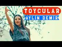 Aylin Demir – Toycular (eni)