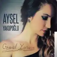 Aysel Yakupoğlu – Gönül Yarası Albüm Kapağı