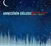 Aytaç Ecer – Annesinin Oğlusu