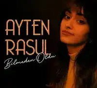 Ayten Rasul – Bilmeden Oldu (Akustik)