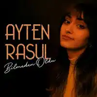 Ayten Rasul – Bilmeden Oldu (Akustik) Albüm Kapağı