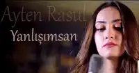 Ayten Rasul – Yanlisimsan Albüm Kapağı
