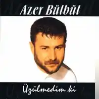 Azer Bülbül – Yüzümüz Güldü mü Bizim Albüm Kapağı