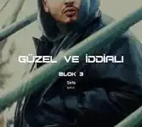 BLOK3 – GÜZEL VE İDDİALI