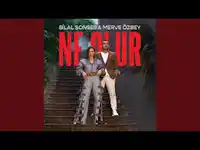 Bilal Sonses – Ne Olur ft Merve Özbey