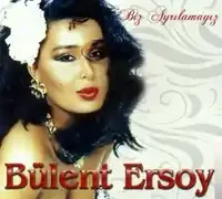 Bülent Ersoy – Unutamazsın
