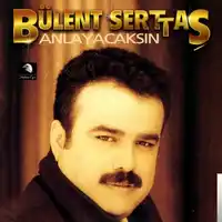 Bülent Serttaş – Aşığım Yanmışım Albüm Kapağı