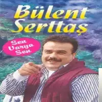 Bülent Serttaş – Kim Bilir Şimdi Nerdesin Albüm Kapağı