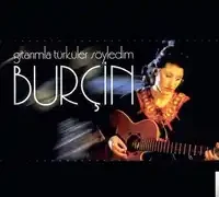 Burçin – Bu Gala Daşlı Gala