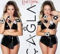 Çağla – Hadi Yarim