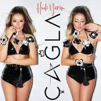 Çağla – Hadi Yarim Albüm Kapağı