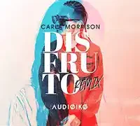 Carla Morrison – Disfruto (Audioiko Remix)