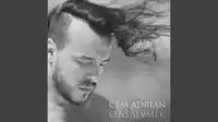 Cem Adrian – Seni Sevmek