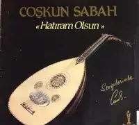 Coşkun Sabah – Hatıram Olsun