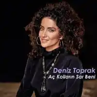 Deniz Toprak – Aç Kolların Sar Beni Albüm Kapağı