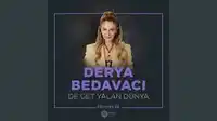 Derya Bedavacı – De Get Yalan Dünya (İbrahim Erkal Hürmet)