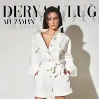 Derya Uluğ – Ah Zaman Albüm Kapağı