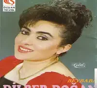 Dilber Doğan – Kadere Derdimi Bildiremedim