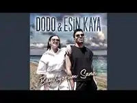 Dodo – Bayılıyorum Sana­­ ft Esin Kaya