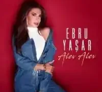 Ebru Yaşar – Alev Alev