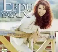 Ebru Yaşar – O Beni Sırtımdan Vurdu