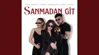 Ebru Yaşar – Sanmadan Git ft Sıla Şahin, Samet Kardeşler Albüm Kapağı