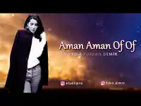 Elsen Pro – Feat Furkan Demir-Aman Aman Of Of Albüm Kapağı