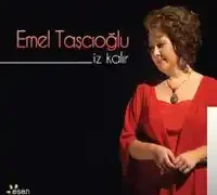 Emel Taşçıoğlu – Ömrüm