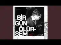 Emir Can İğrek – Bir Gün Ölürsem Albüm Kapağı