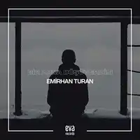 Emirhan Turan – Ne Olur Geri Dön Albüm Kapağı