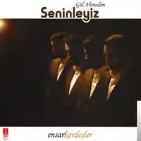 Ensar Kardeşler – Gül Ahmedim Albüm Kapağı