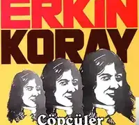 Erkin Koray – Çöpçüler