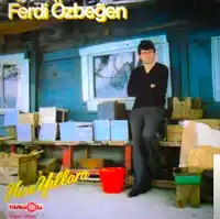Ferdi Özbeğen – İşte Bizim Hikayemiz Albüm Kapağı