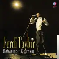 Ferdi Tayfur – Baharımsın Kışımsın Albüm Kapağı