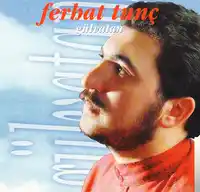 Ferhat Tunç – Böyledir Can Demediniz Mi Albüm Kapağı