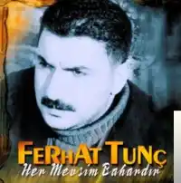 Ferhat Tunç – Sen Ateş Ol Ben Yanayım Albüm Kapağı