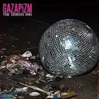 Gazapizm – Yine Edemedik Dans Albüm Kapağı