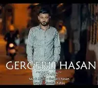 Gergerli Hasan – Vefasız