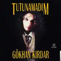 Gökhan Kırdar – Üstüme Basıp Geçme Yar Albüm Kapağı