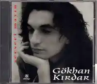 Gökhan Kırdar – Yerine Sevemem