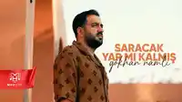 Gökhan Namlı – Saracak Yar Mı Kalmış­­
